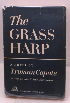 Item #1066 The Grass Harp. Truman Capote