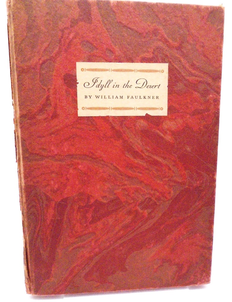 Item #1206 Idyll in the Desert. William Faulkner.