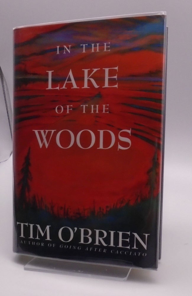 Item #1237 In the Lake of the Woods. Tim O'Brien.