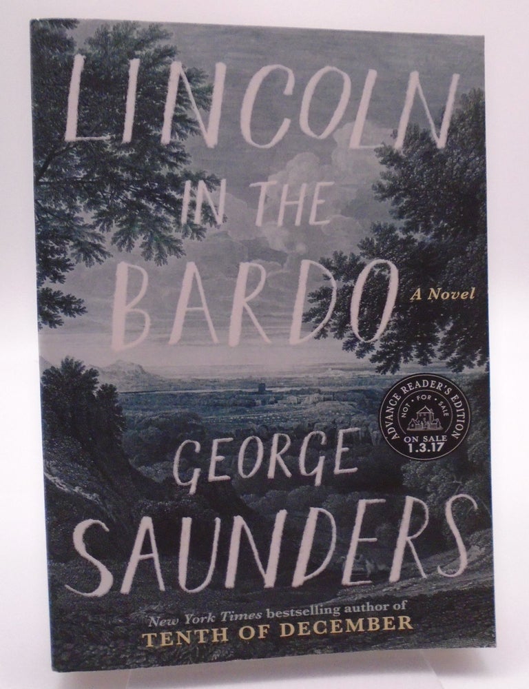 Item #1429 Lincoln in the Bardo. George Saunders.
