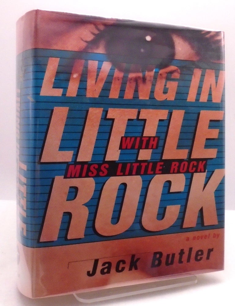 Item #1461 Living in Little Rock with Miss Little Rock. Jack Butler.