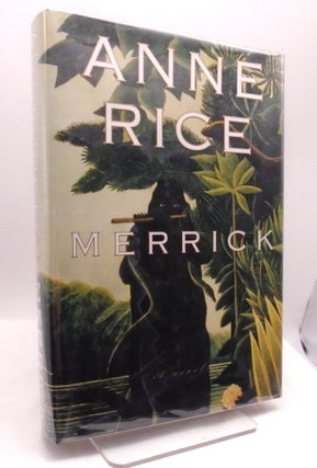 Item #1562 Merrick. Anne Rice