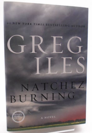Item #1655 Natchez Burning. Greg Iles