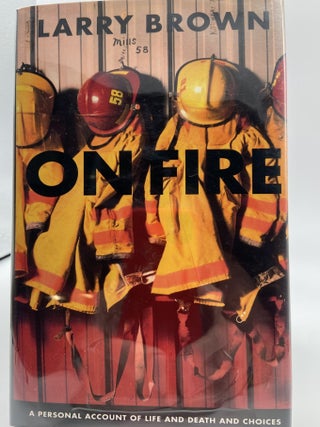 On Fire. Larry Brown.