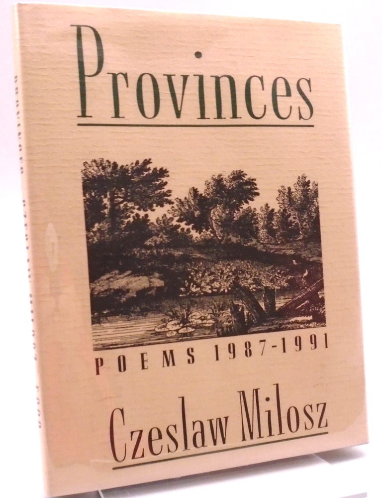 Item #1843 Provinces. Czeslaw Milosz.