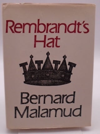 Rembrant's Hat. Bernard Malamud.