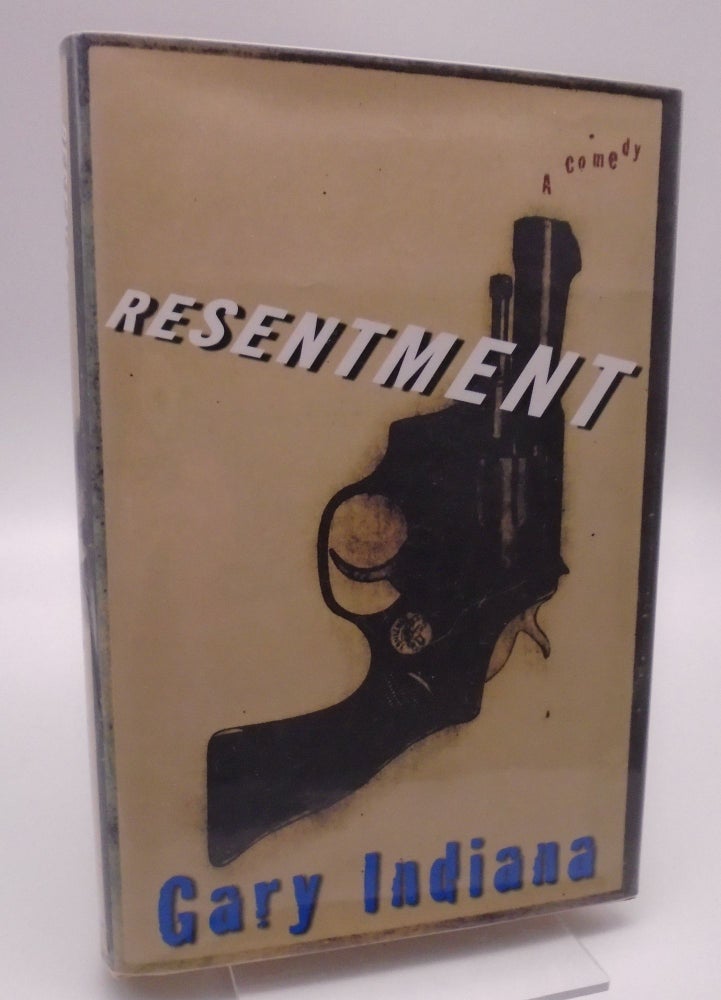 Item #1928 Resentment. Gary Indiana.