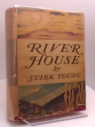 River House. Stark Young.