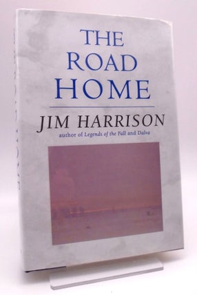 Item #1956 Road Home. Jim Harrison