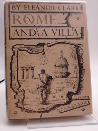 Rome and a Villa. Eleanor Clark.