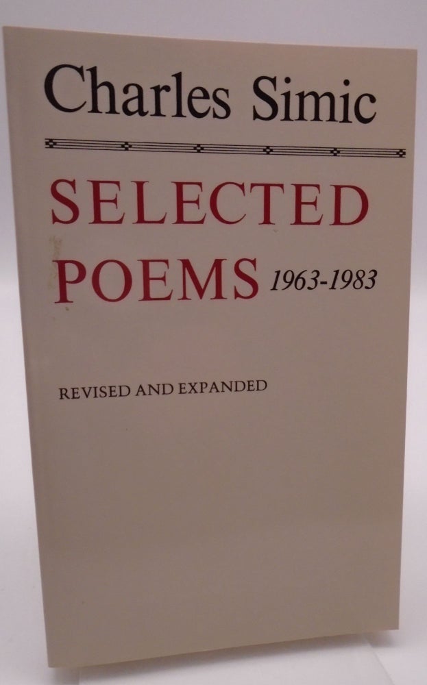 Item #2074 Selected Poems 1963-1983. Charles Simic.