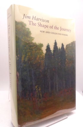 Item #2103 Shape of the Journey. Jim Harrison