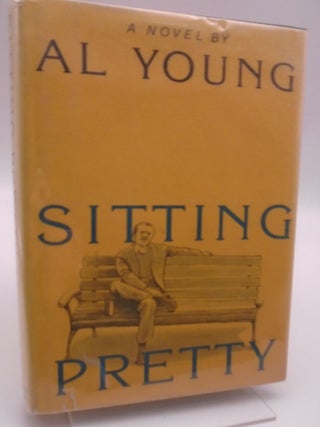 Sitting Pretty. Al Young.