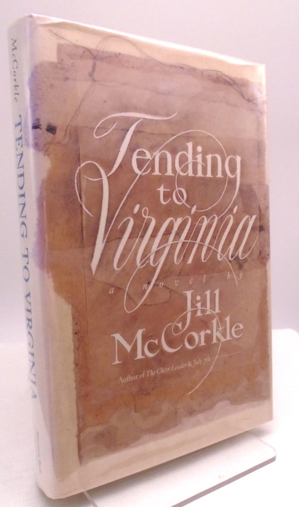 Item #2328 TENDING TO VIRGINIA - SIGNED FIRST ED. MCCORKLE JILL.