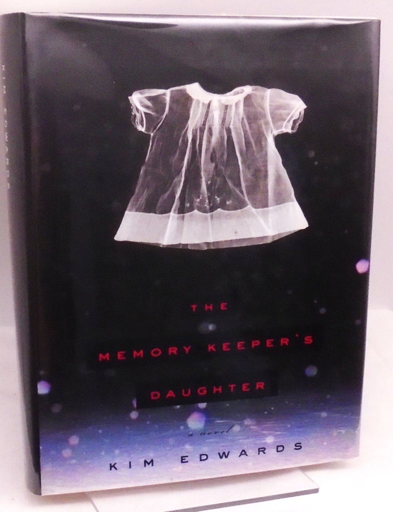 Item #2422 The Memory Keeper's Daughter. Kim Edwards.