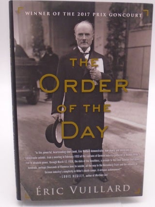 The Order of the Day. Eric Vuillard.