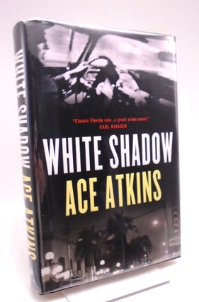 Item #2815 White Shadow. Ace Atkins