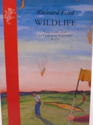 Wildlife. Richard Ford.