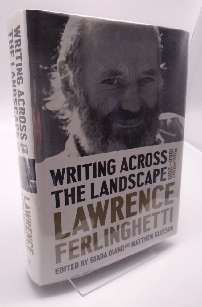 Item #2931 Writing Across the Landscape. Lawrence Ferlinghetti.