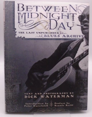 Item #2973 Between Midnight and Day. Dick Waterman