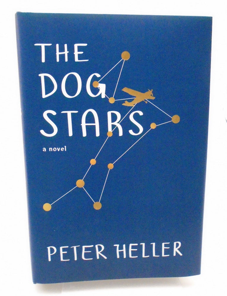 Item #2976 The Dog Stars. Peter Heller.