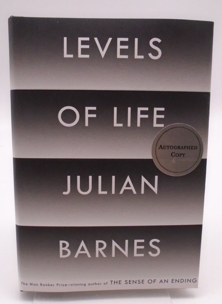 Item #2977 Levels of Life. Julian Barnes.