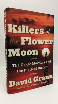 Item #2998 Killers of the Flower Moon. David Grann
