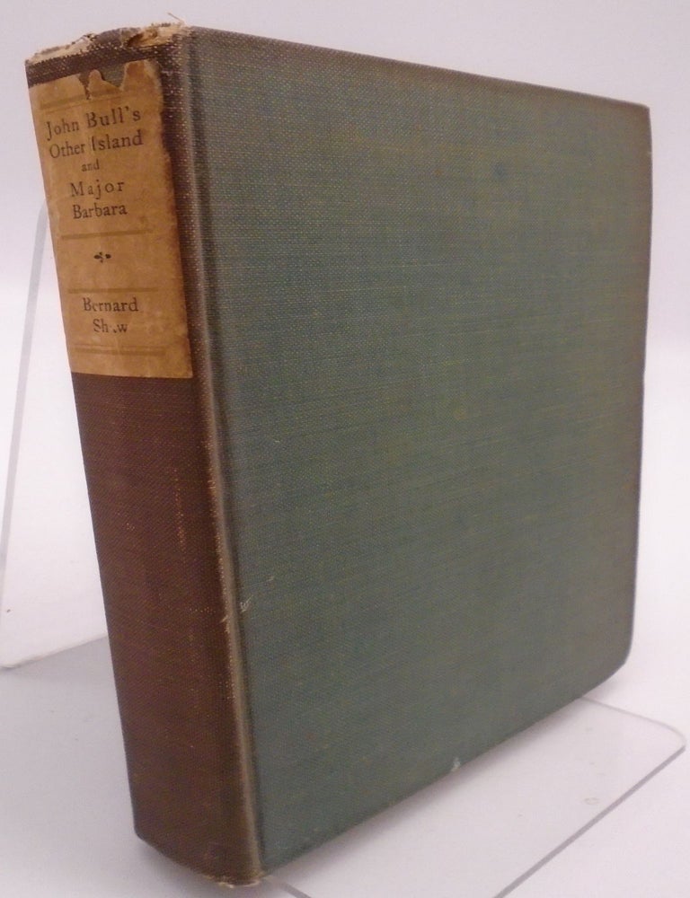 Item #3009 John Bull's Other Island and Major Barbara. George Bernard Shaw.