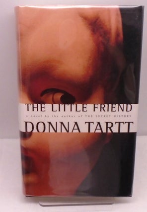 Item #3099 The Little Friend. Donna Tartt