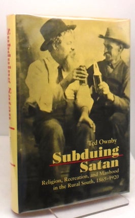 Item #3104 Subduing Satan. Ted Ownby