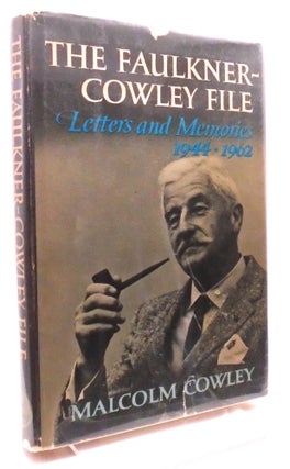 Item #3156 The Faulkner-Cowley Files. Malcolm Cowley