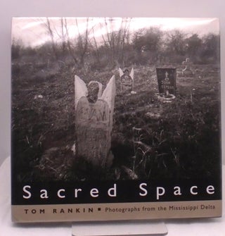 Item #3176 Sacred Space. Tom Rankin