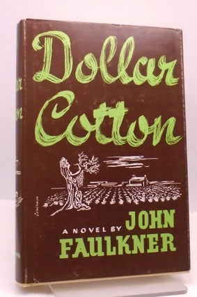 Item #3186 Dollar Cotton. John Faulkner