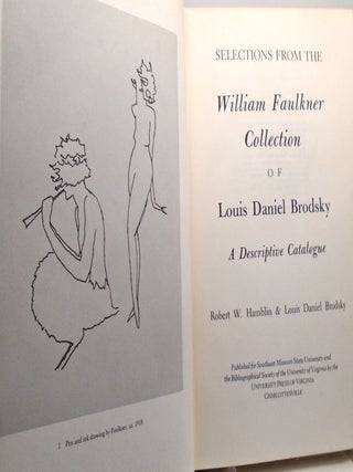 Selections from the William Faulkner Collection of Louis Daniel Brodsky