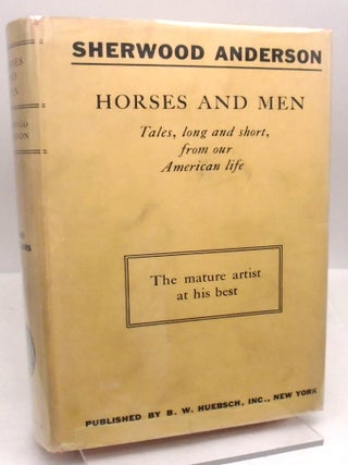 Horses and Men. Sherwood Anderson.