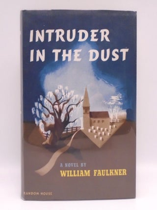 Item #3402 Intruder in the Dust. William Faulkner