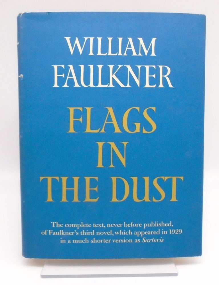 Item #3412 Flags in the Dust. William Faulkner.