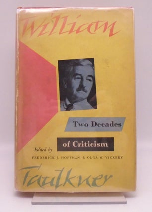 Item #3425 William Faulkner: Two Decades of Criticism. Olga W. Vickery Frederick J. Hoffman