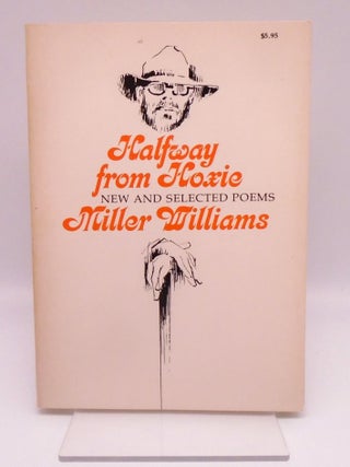 Item #3449 Halfway from Hoxie. Miller Williams