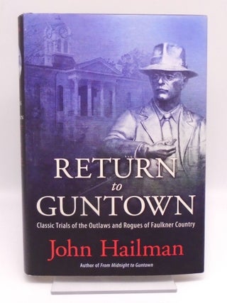 Item #3461 Return to Guntown. John Hailman