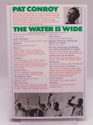 Item #3499 The Water is Wide. Pat Conroy