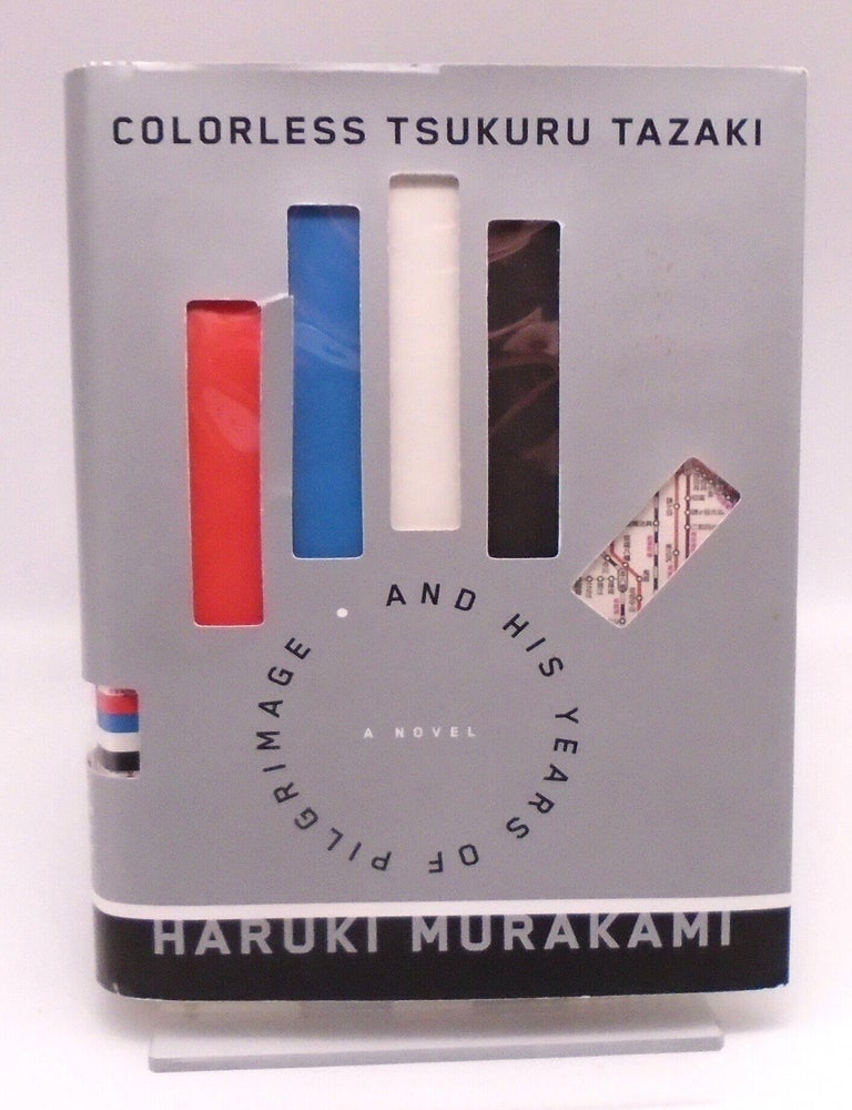 Colorless Tsukura Tazaki and His Years of Pilgrimage | Haruki Murakami