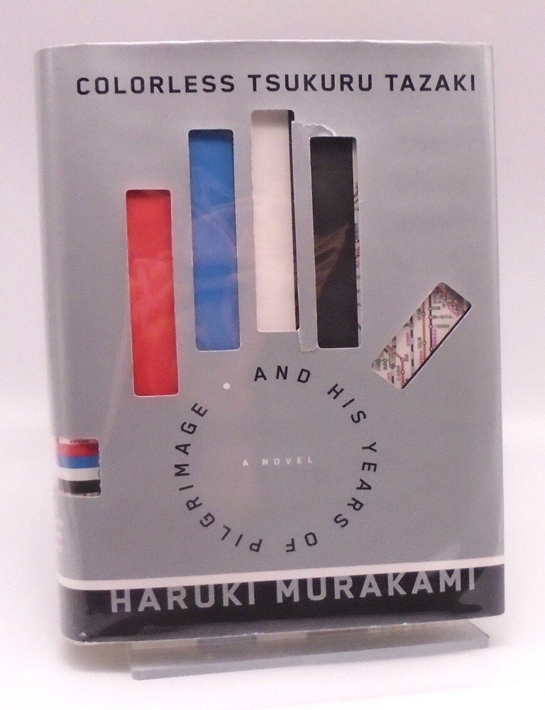 Item #3528 Colorless Tsukura Tazaki and His Years of Pilgrimage. Haruki Murakami.