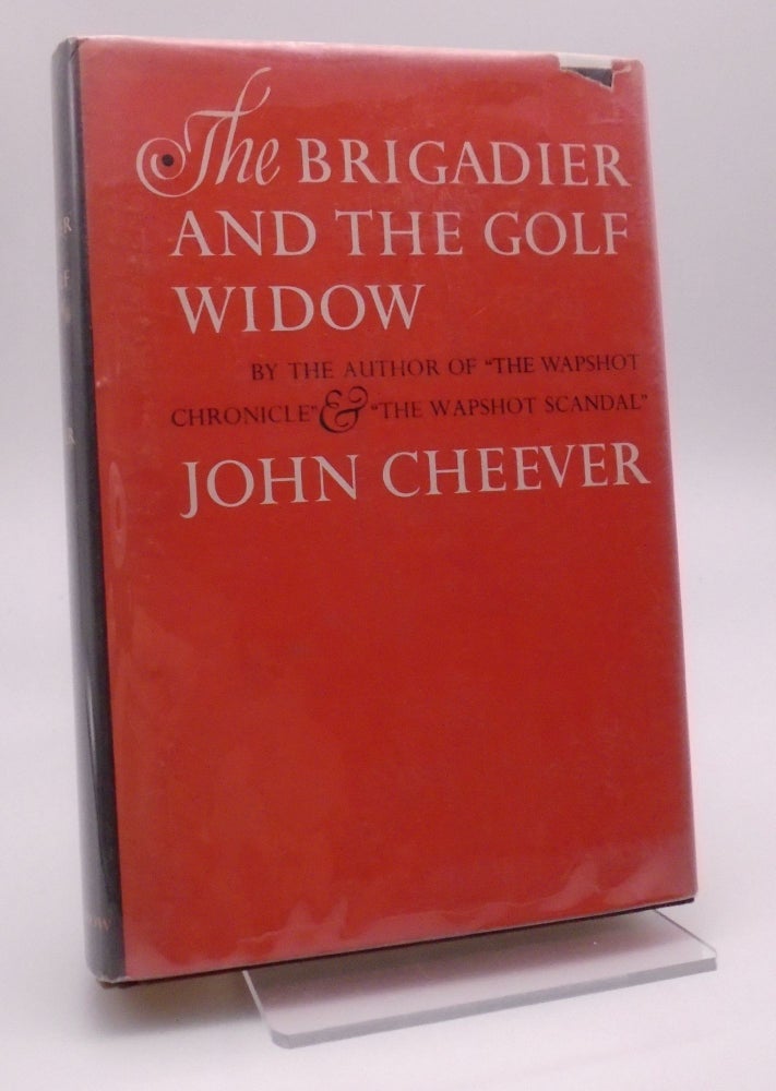 Item #354 The Brigadier and the Golf Widow. John Cheever.