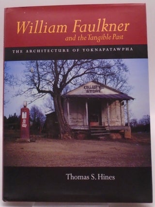William Faulkner and The Tangible Past