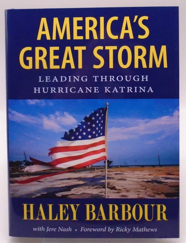 Item #3556 America's Great Storm. Haley Barbour.