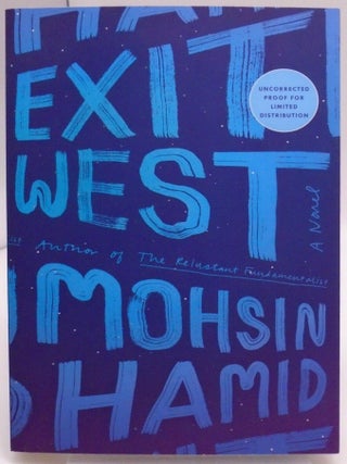 Exit West (Uncorrected Proof