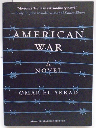 Item #3577 American War (Advanced Reader's Edition). Omar El Akkad