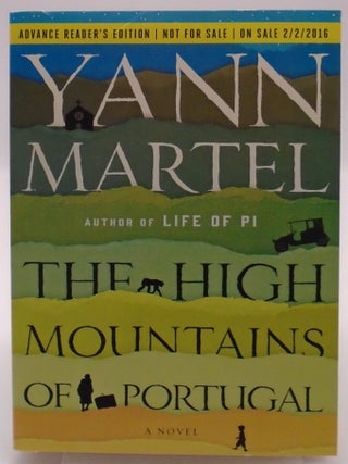 The High Mountains of Portugal (Advanced Reader's Edition