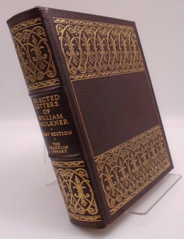 Item #3584 Selected Letters of William Faulkner. William Faulkner Joseph Blotner.